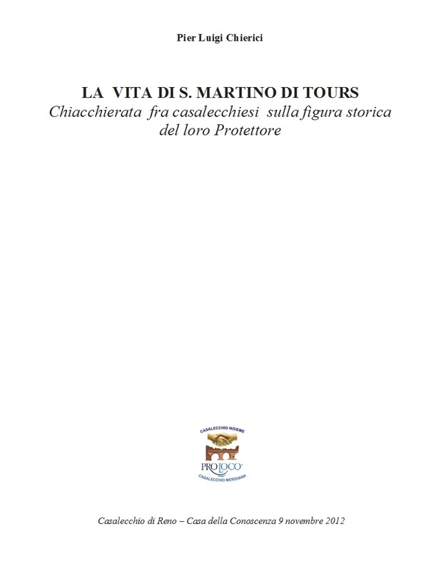 La vita di San Martino di Tours.