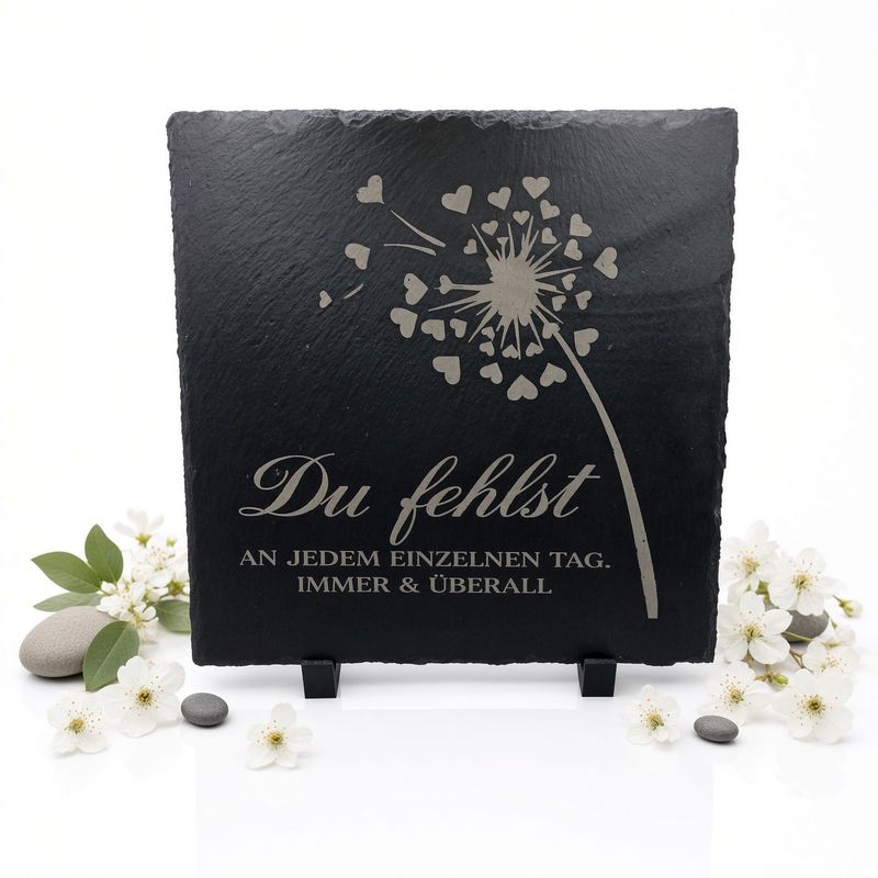 Schieferplatte mit Gravur  „Du fehlst"