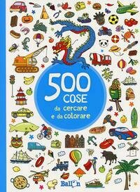 500 cose da cercare e colorare (azzurro). Ediz. illustrata