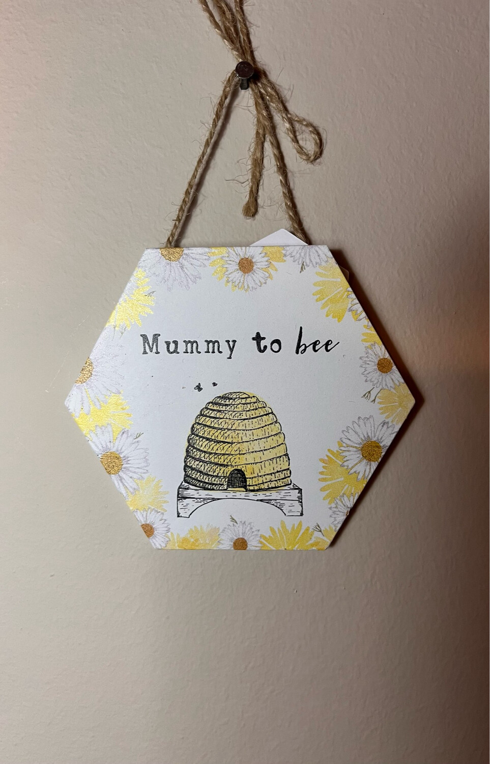 Mummy To Bee.. Wall Sign