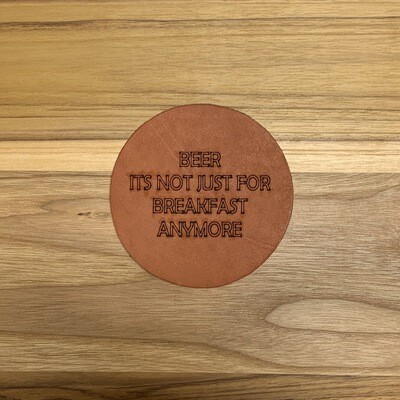 Breakfast Beer - Leather Coasters