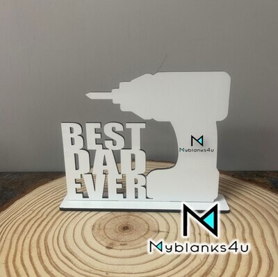 Best Dad Ever Drill - Father&#39;s Day Gift