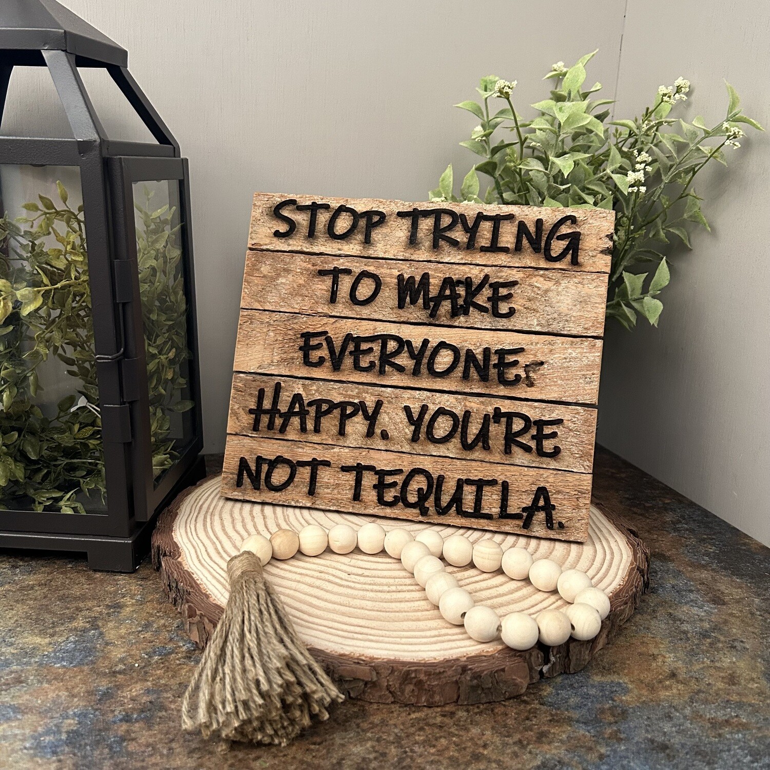 Stop Trying to Make - Lath sign