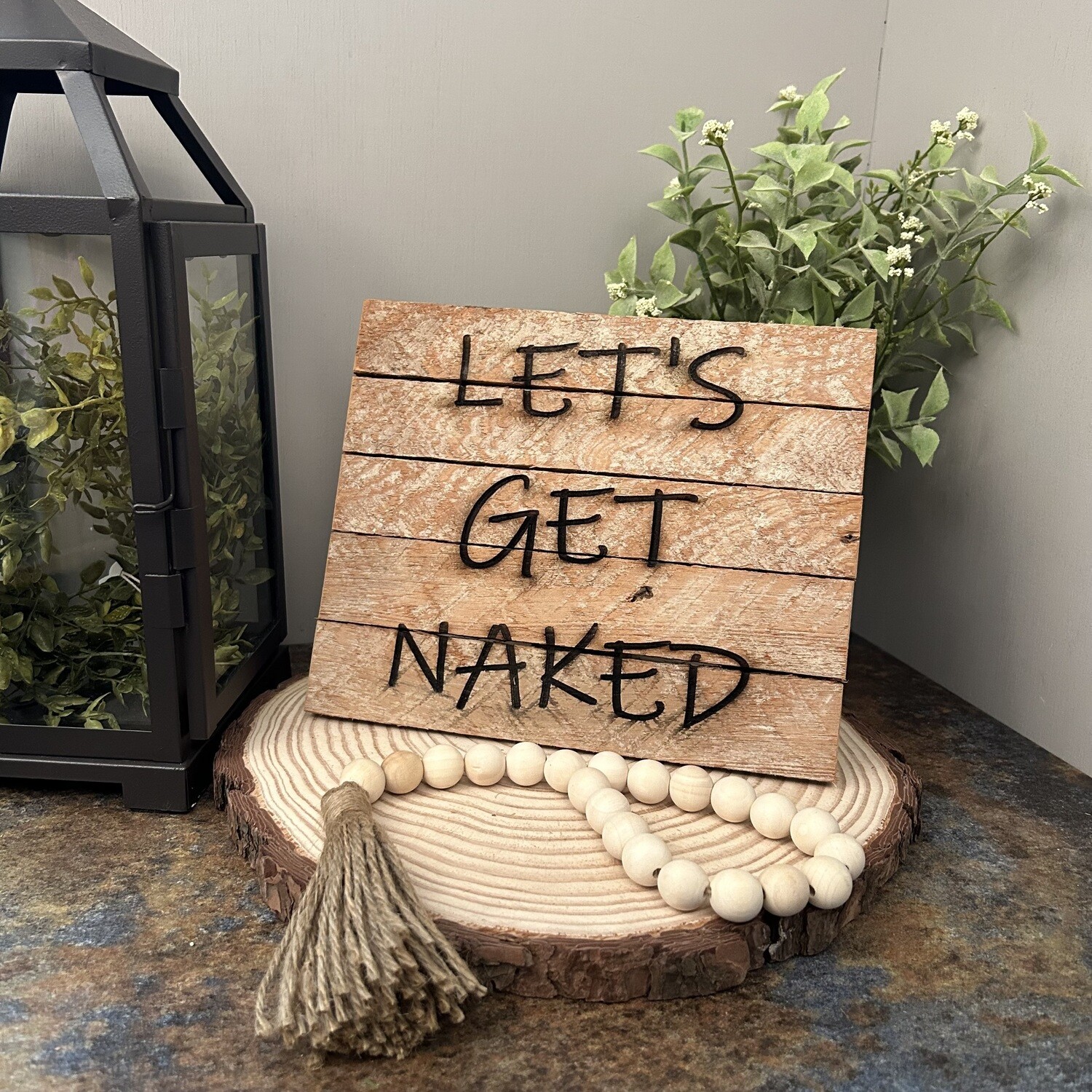 Lets Get Naked - Lath sign