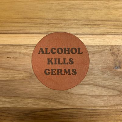 Alcohol Kills Germs - Leather Coasters