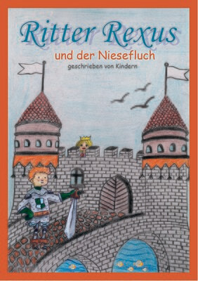 Ritter Rexus und der Niesefluch - Kinderedition