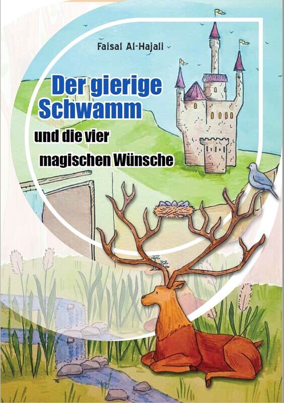 Der gierige Schwamm und die vier magischen Wünsche Der gierige Schwamm und die vier magischen Wünsche