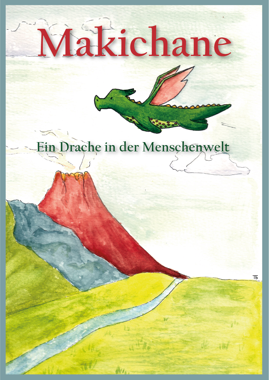 Makichane - Ein Drache in der Menschenwelt