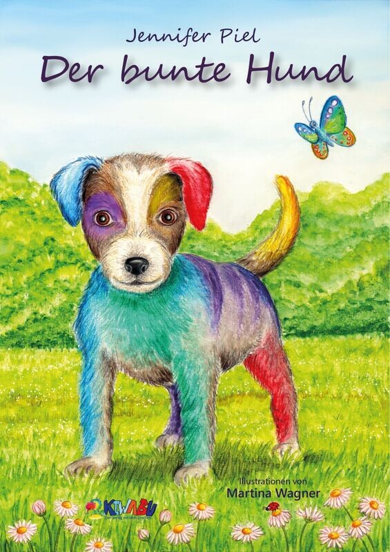 Der bunte Hund von Jennifer Piel Der bunte Hund von Jennifer Piel