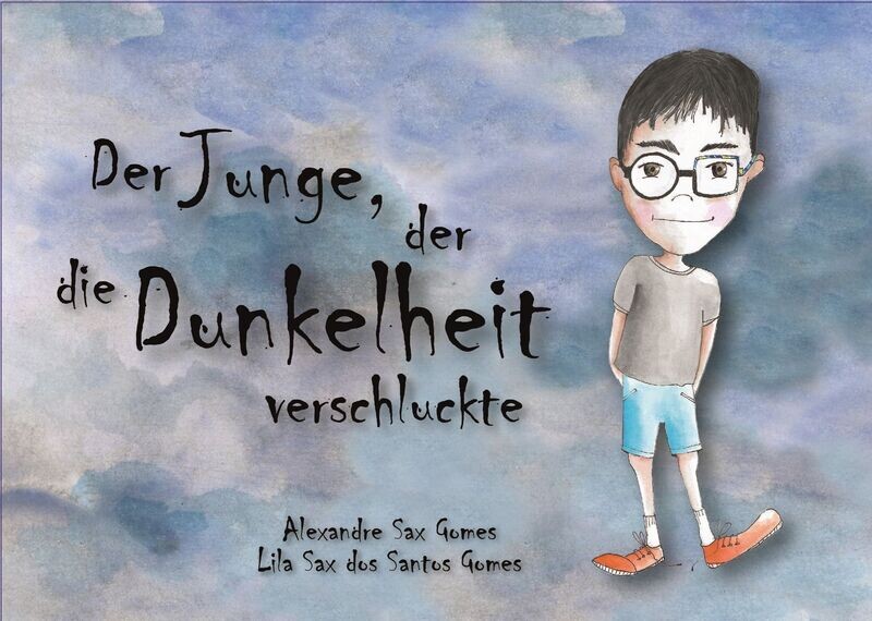 Der Junge, der die Dunkelheit verschluckte Der Junge, der die Dunkelheit verschluckte