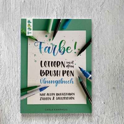 Farbe! Lettern mit dem Brush Pen Übungsbuch