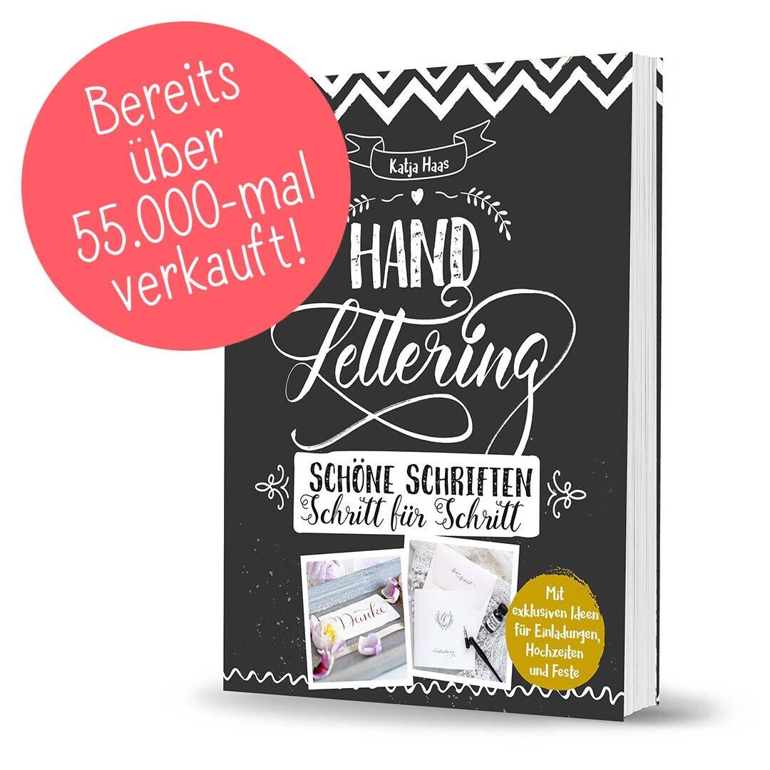 Handlettering – Schöne Schriften Schritt für Schritt