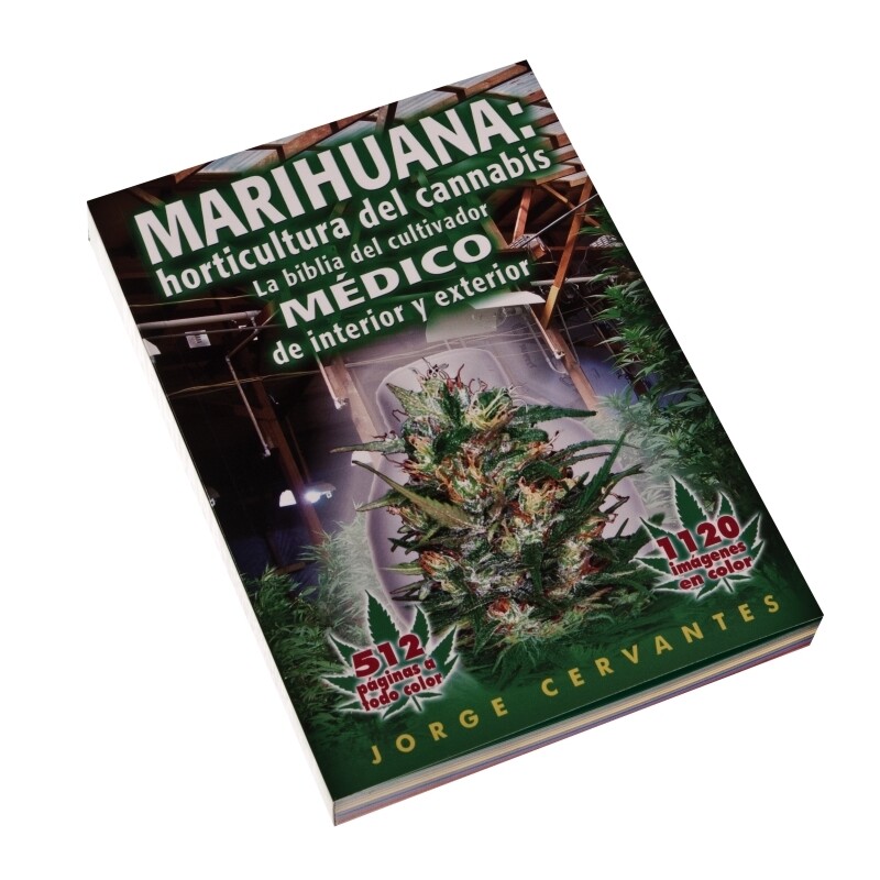 MARIHUANA: HORTICULTURA DEL CANNABIS