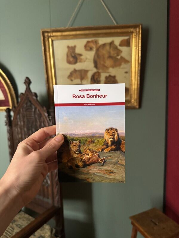 LIVRE - Rosa Bonheur - PAROLES D'ARTISTE - Français / anglais