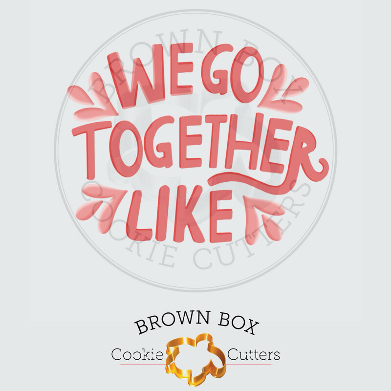 We Go Together Like: Frame
