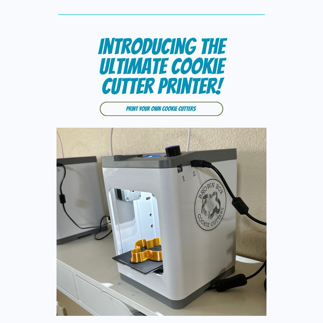 Brown Box3D Cookie Cutter Printer