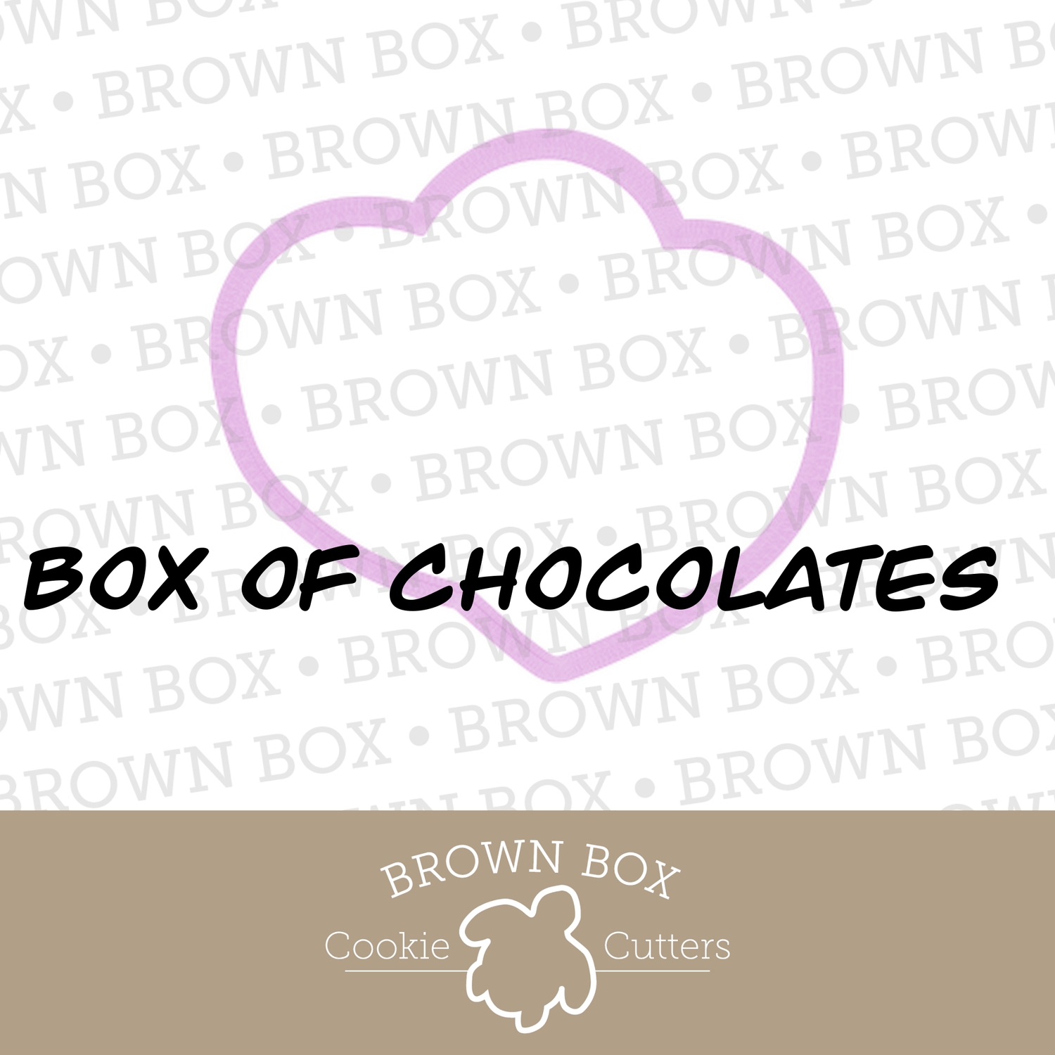 Box Of Chocolates 