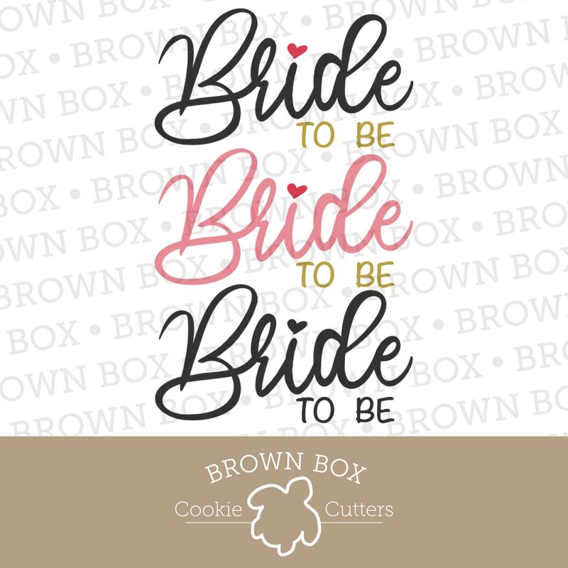 Bride To Be - Bachelorette