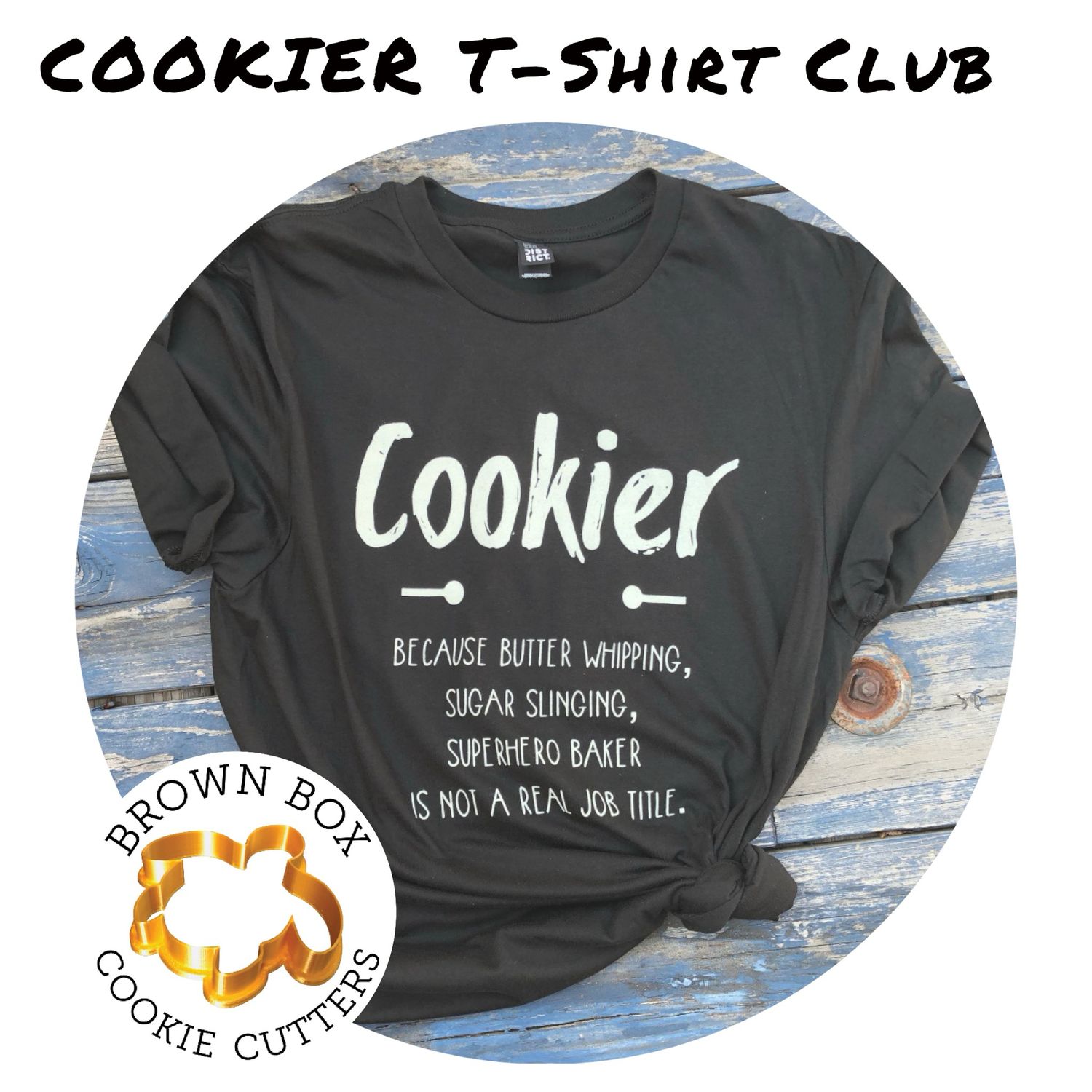 Cookier T-Shirt