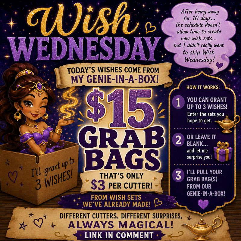 Wish Wednesday - Grab Bags