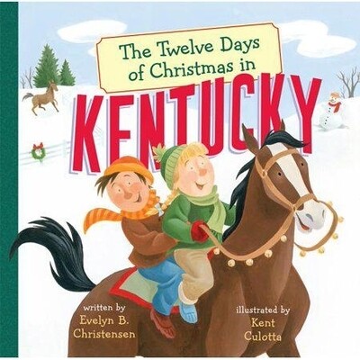 Twelve Days of Christmas in America: The Twelve Days of Christmas in Kentucky (Hardcover)