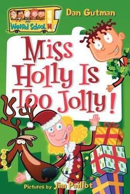 Miss Holly is Too Jolly! (MWS #14)