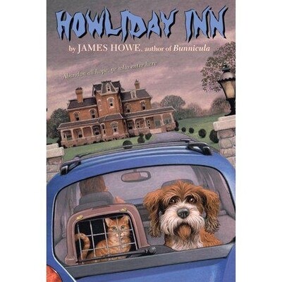 Howliday Inn (Bunnicula and Friends) by James Howe