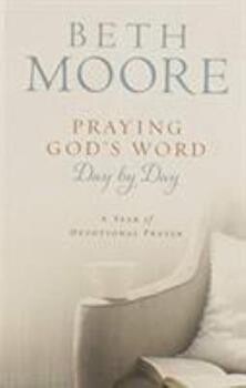 Praying God's Word Day by Day: A Year of Devotional Prayer