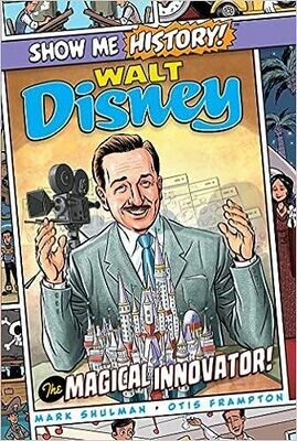 Show Me History: Walt Disney