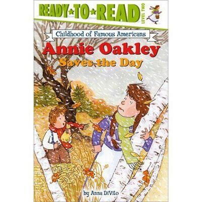 Annie Oakley Saves the Day (Ready-to-Read Level 2)