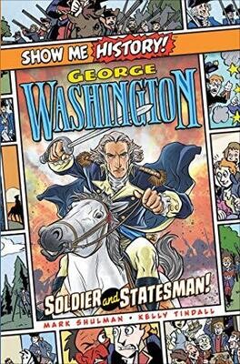 Show Me History: George Washington