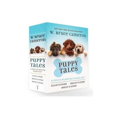 Puppy Tales: A Dog's Purpose Boxed Set : Ellie's Story, Bailey's Story, and Molly's Story
