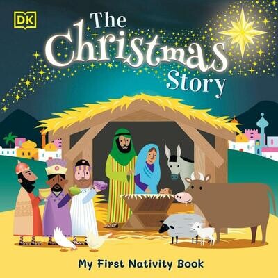 My First: The Christmas Story : Experience The Magic of The First Christmas