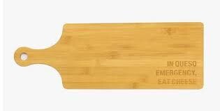 "In Queso Emergency, Eat Cheese" Natural Bamboo Wood Cheese Board