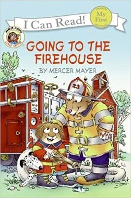 Little Critter: Going to the Firehouse (I Can Read! Shared My First Reading)