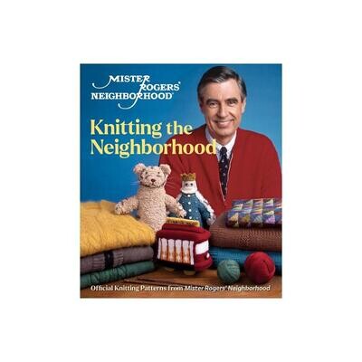 Mister Rogers' Knitting the Neighborhood