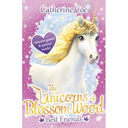 The Unicorns of Blossom Wood: Best Friends