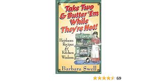 Take Two & Butter 'Em While They're Ho