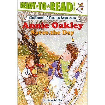 Annie Oakley Saves the Day (Ready-to-Read Level 2)