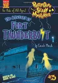 The Mystery at Fort Thunderbolt