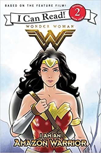 I Am An Amazon Warrior (I Can Read! Level 2)