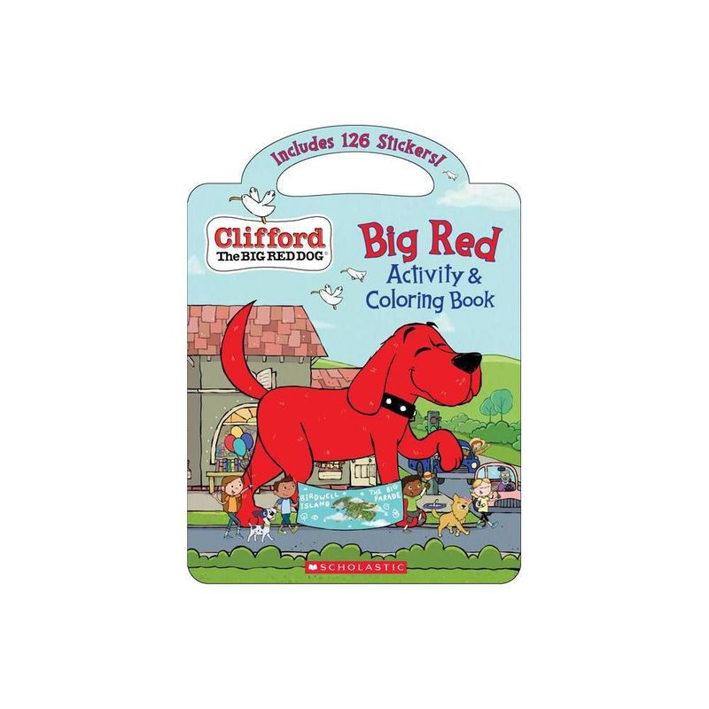 Clifford the Big Red Dog: Big Red Activity & Coloring Book