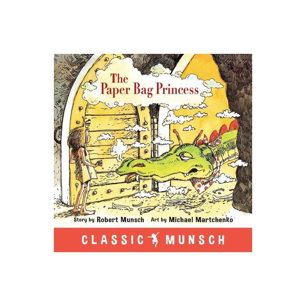 The Paper Bag Princess The Paper Bag Princess