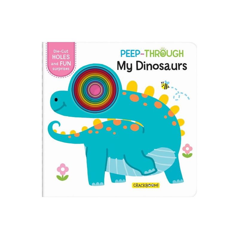 Peep-Through: My Dinosaurs