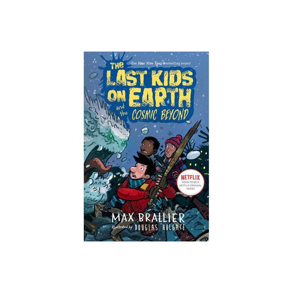 The Last Kids on Earth and the Cosmic Beyond The Last Kids on Earth and the Cosmic Beyond
