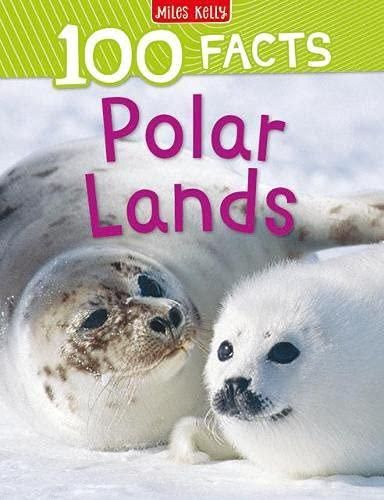 100 Facts Polar Lands
