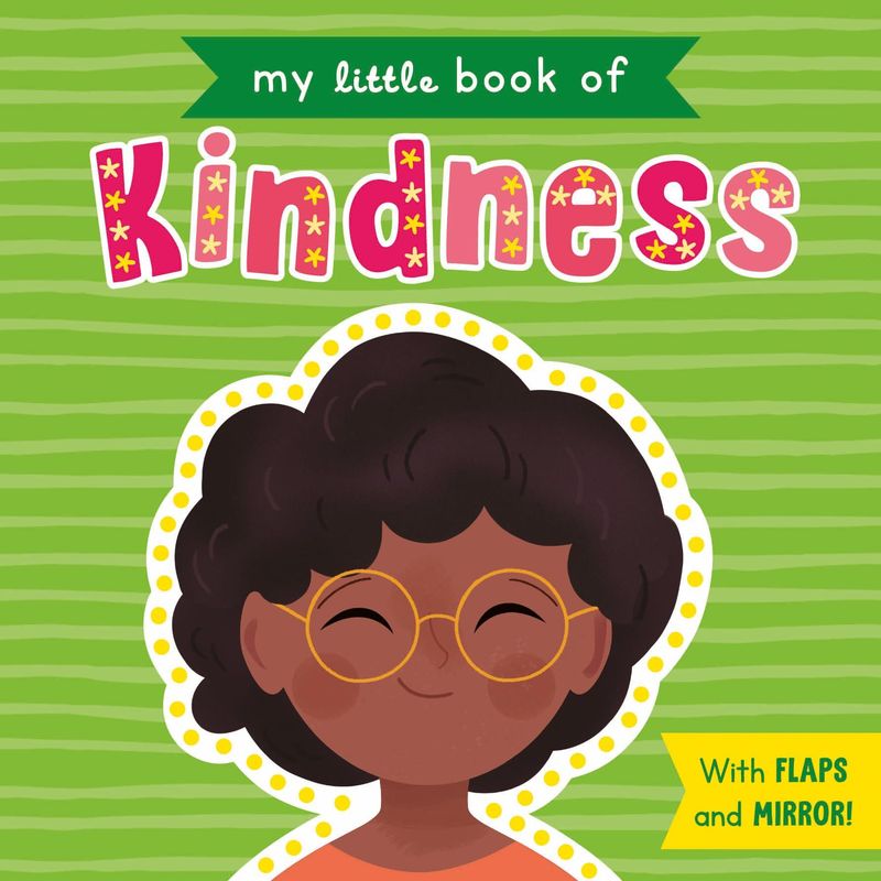 My Little Book of Kindness – Children’s Lift-the-Flap Book