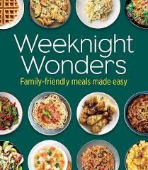 Weeknight Wonders: Family-Friendly Meals Made Easy