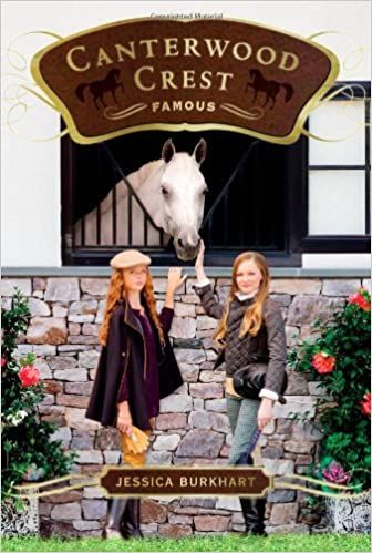 Canterwood Crest: Famous (18)