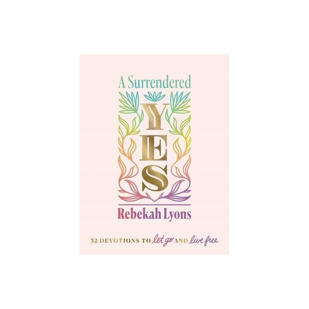 A Surrendered Yes: 52 Devotions